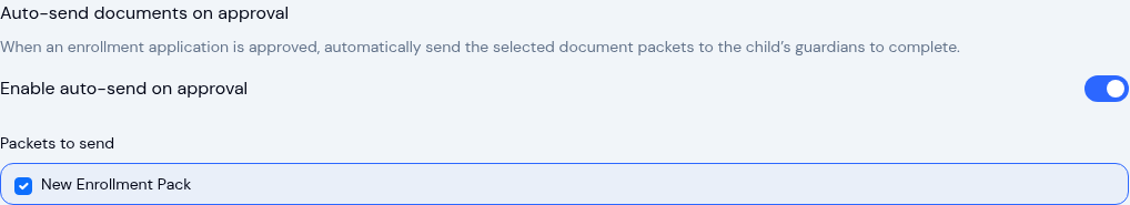 The enrollment setting that automatically sends a document packet when an application is approved