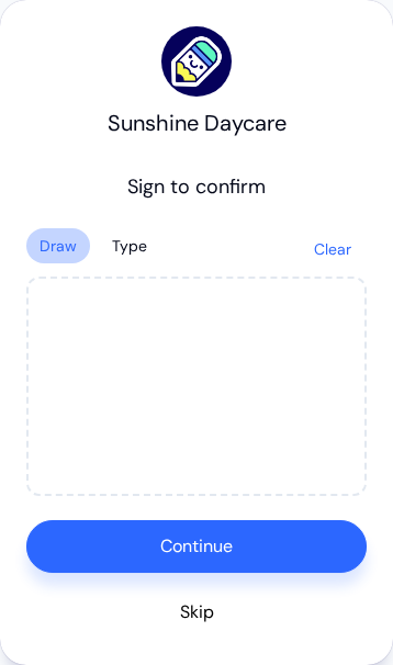 Sign to confirm screen with Draw and Type options, an empty signature box, a Clear link, and Continue and Skip buttons