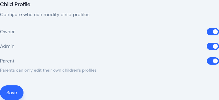 Child Profile settings showing toggle switches for Owner, Admin, and Parent roles
