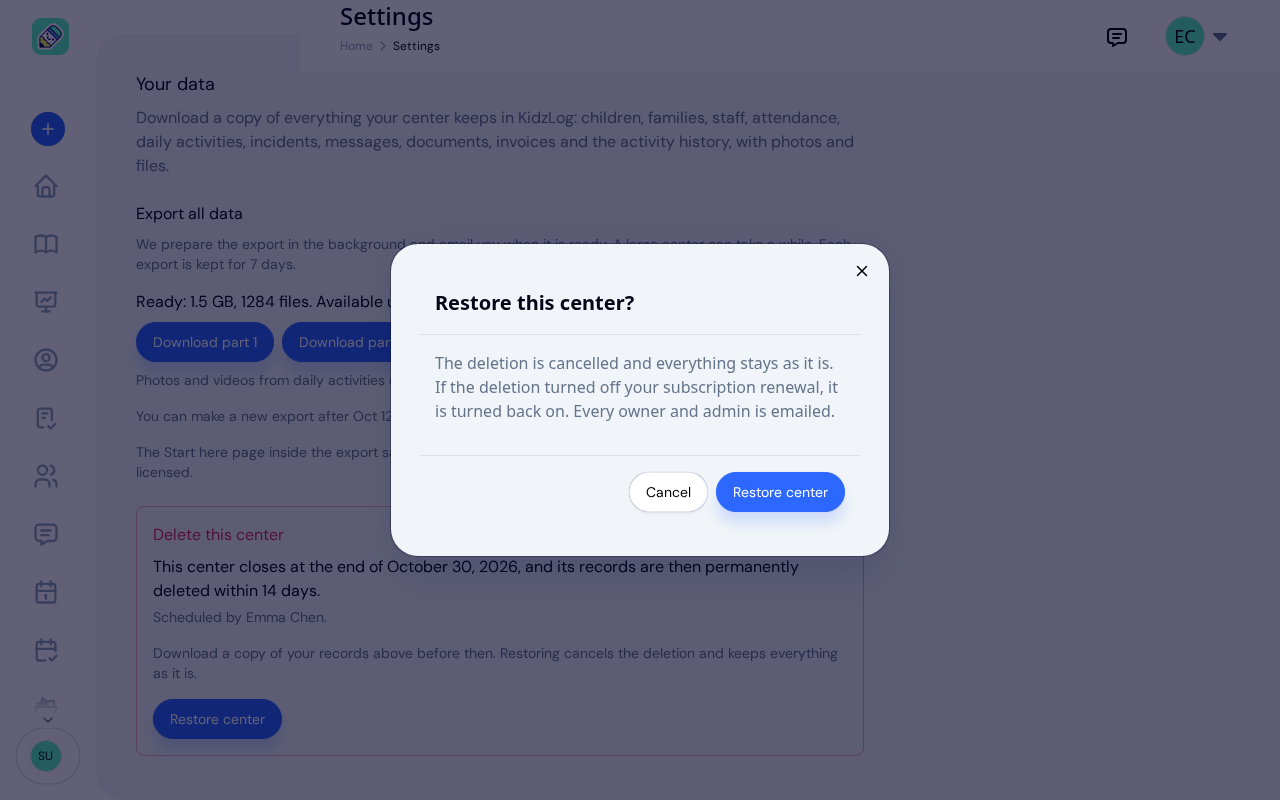 The Restore this center? confirmation over the Data tab, explaining that the deletion is cancelled and everything stays as it is, that renewal turned off by the deletion is turned back on, and that every owner and admin is emailed, with Cancel and Restore center buttons