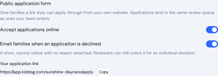 Public application form section with Accept applications online and Email families when an application is declined both switched on, above the center's application link and a Copy button
