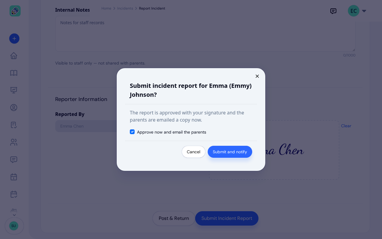 Confirmation titled "Submit incident report for Emma (Emmy) Johnson?" with the "Approve now and email the parents" checkbox ticked, and Cancel and Submit and notify buttons