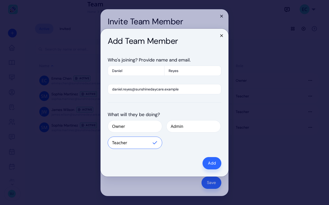 Add Team Member window as an owner sees it, with first name, last name, and email filled in, the Owner, Admin, and Teacher roles offered, and Teacher selected